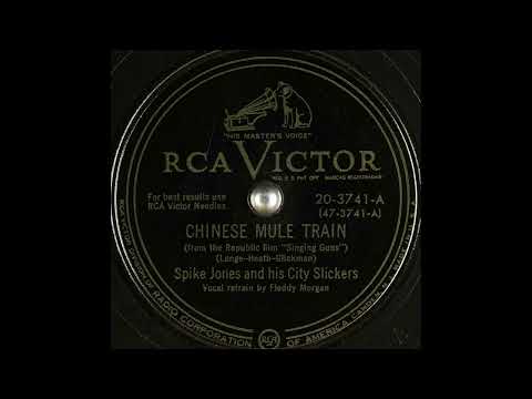 OLDIES 1950 APR 29 CHINESE MULE TRAIN-Spike Jones & City Slickers