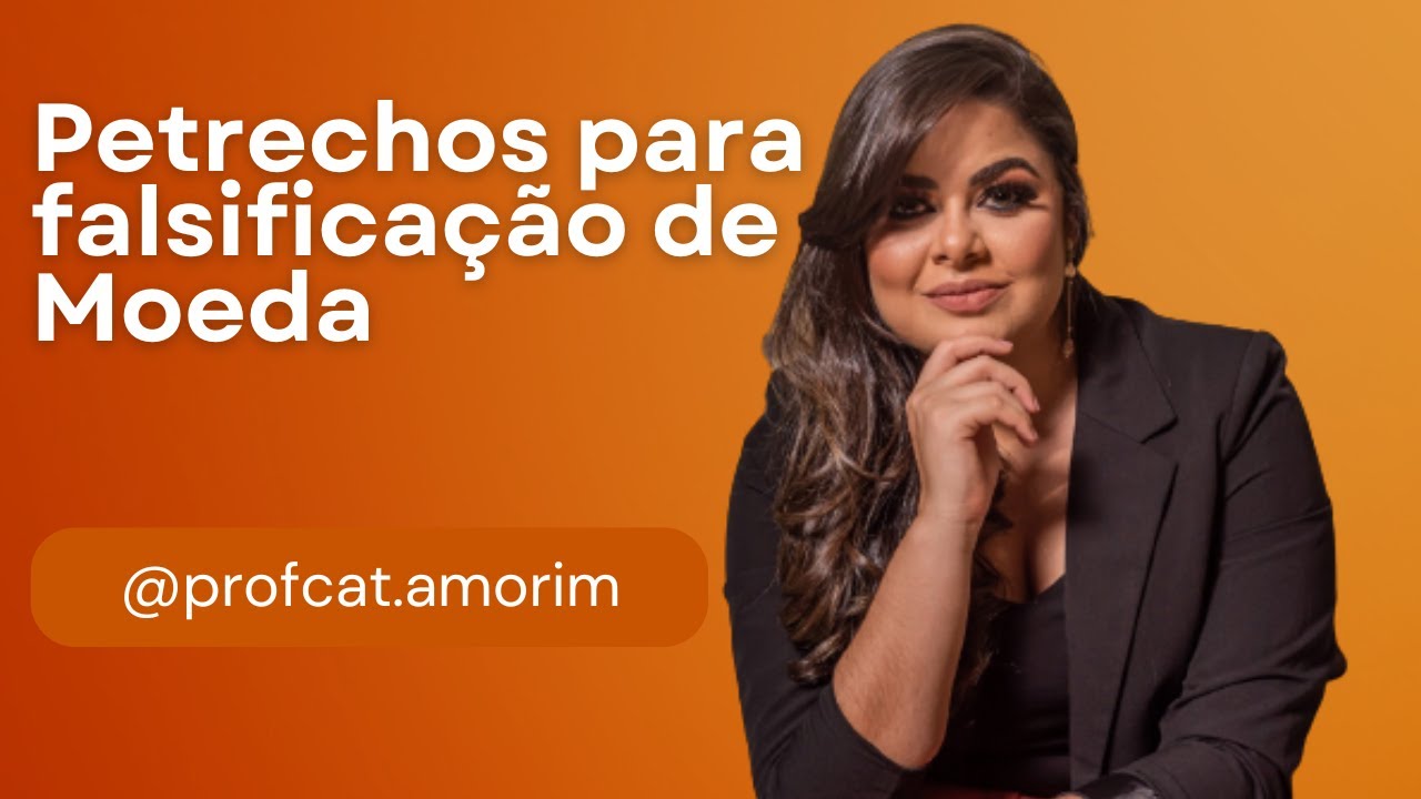 (aula 14) Direito Penal- Crimes Contra a Fé Pública - Petrechos para Falsificação de Moeda - Art 291