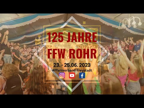 ►125 Jahre Feuerwehr Rohr/Freystadt 2023 | Erlebe es wieder | Spaß mit Gipfelstürmer-Musik