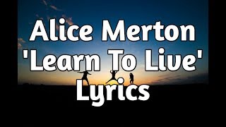 Alice Merton - Learn To Live (Lyrics)🎵