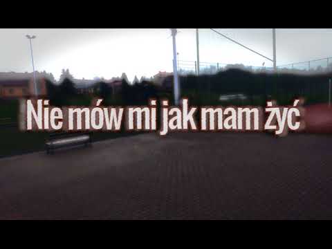 Drejku - NIE MÓW MI JAK MAM ŻYĆ