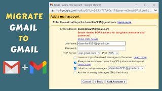Transfer Emails from One Gmail Account to Another