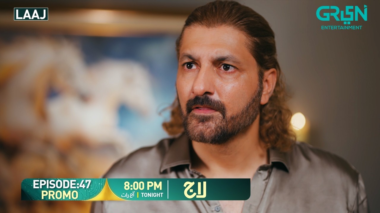 Laaj Episode 47 Promo | Tonight At 8:00 PM | Aiza Awan - Syed Jibran - Sachal Afzal | Green TV