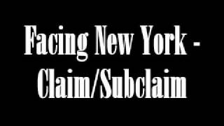 Facing New York - Claim/Subclaim