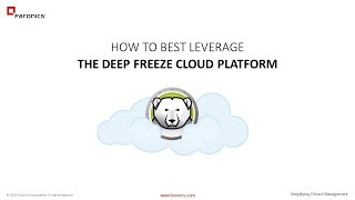 Webinar: How to Best Leverage Deep Freeze Cloud to Manage your Devices