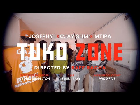 Josephyl, Cjay Slim & Mtipa - Tuko Zone | Official Music Video
