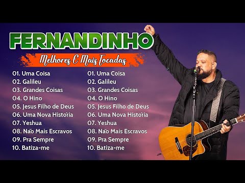 Fernandinho ALBUM COMPLETO [[ 2024 ]] AS 35 MELHORES E MAIS TOCADAS GOSPEL - Nada Além Do Sangue