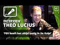Theo Lucius: 'PSV heeft het altijd lastig in De Kuip!'
