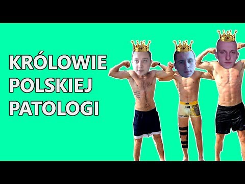 Królowie Polskiej Patologi