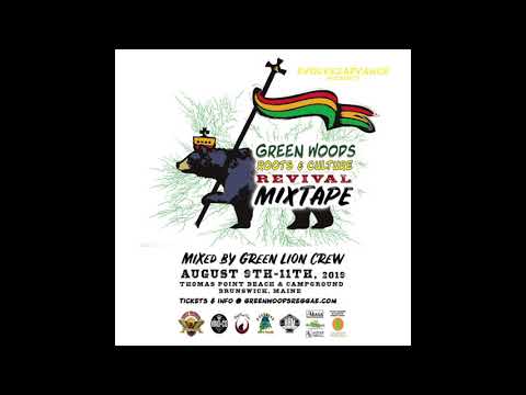 Green Woods Roots & Culture Revival - The Mixtape! Mixed by Green Lion Crew