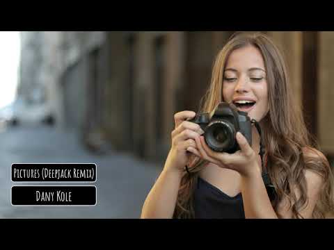 Dany Kole - Pictures (Deepjack Remix)