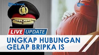 Terungkap Hubungan Gelap Bripka IS dengan Istri Tahanan hingga Hamil, Didasari Keinginan Bersama