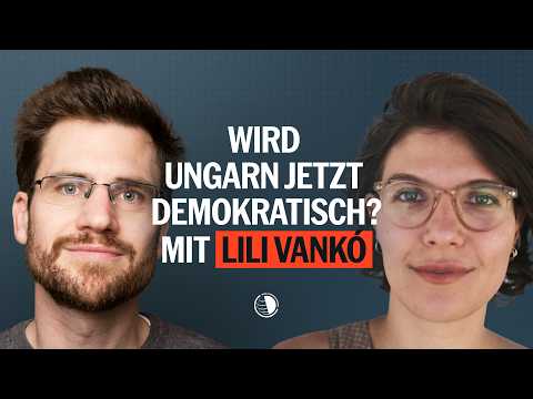 Video Thumbnail: Wird Ungarn jetzt demokratisch, Lili Vankó? - Weltunordnung