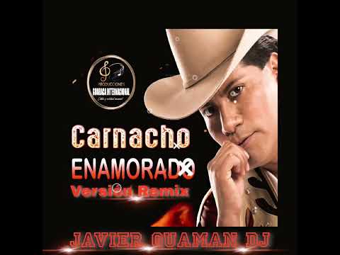 Angel Guaraca...Carnacho..."Enamorado" (((Versión Remix))) {{{Javier Guaman Dj}}} 2⁰2³
