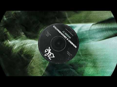 Nomerci x Groovenatics - Work It [Zero Deep]