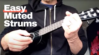 BEST WAY TO PLAY MUTED STRUMS | EASY FOR BEGINNERS