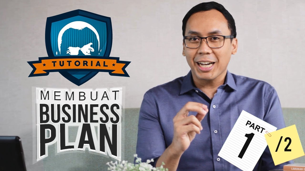 Tutorial Membuat Business Plan untuk Pemula - Part 1 | Passion Tutorial