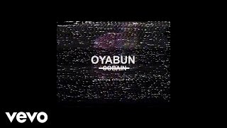 OYABUN - Cobain