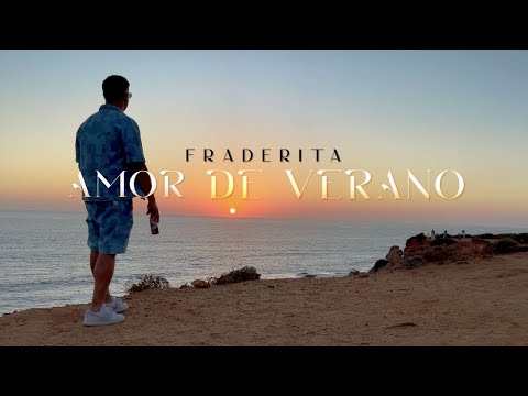 Fraderita - Amor de Verano (Vídeo Oficial)
