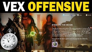 How to Unlock VEX OFFENSIVE [Eyes on the Moon], 1 MIN(ish) GUIDE | Destiny 2 Shadowkeep