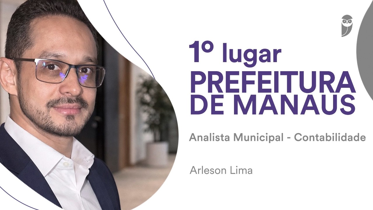 Prefeitura de Manaus: Arleson Lima, 1° lugar para o cargo de Analista Municipal - Contabilidade