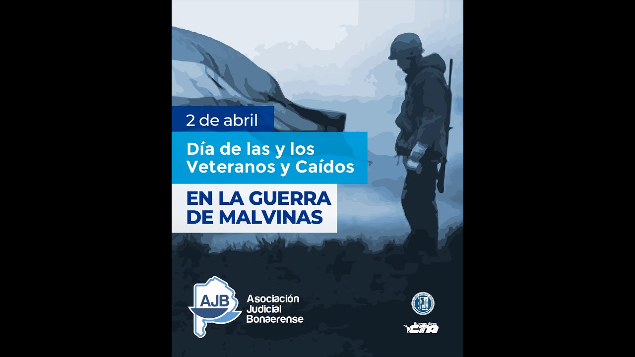 02 de Abril - Día de las y los Veteranos y caídos en la Guerra de Malvinas