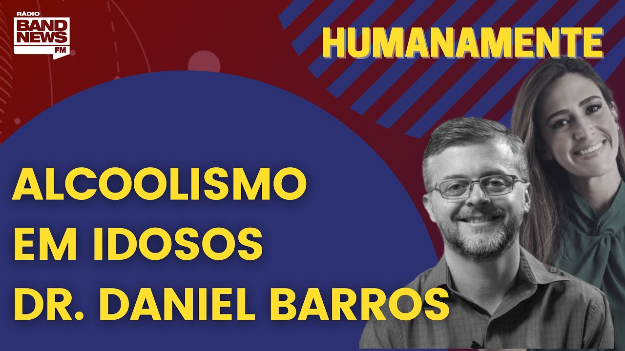 ALCOOLISMO EM IDOSOS | HUMANAMENTE