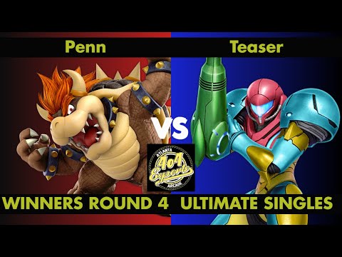 SSBU - 4o4 Smash Night 28 - Penn (Bowser) vs GUMP| Teaser (Samus) - Winners Round 4