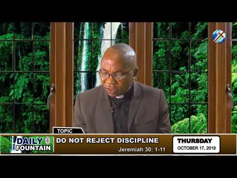 DAILY FOUNTAIN OF OCTOBER 17, 2019 - THE VEN. LEVI O. N EDWARD