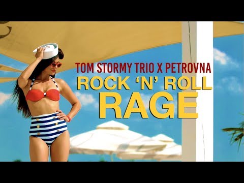 Tom Stormy Trio x Petrovna: Rock'n'Roll Rage (Official Music Video)