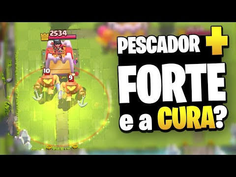 PESCADOR + FORTE e DATA da CURA CONFIRMADA no CLASH ROYALE
