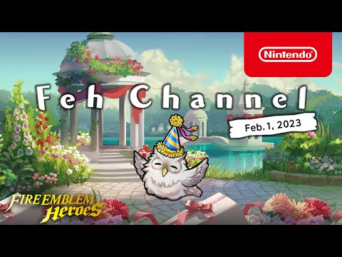 Feh Channel (Feb. 1, 2023)
