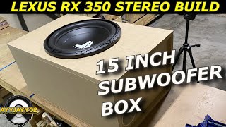 Download lagu 15 Inch JL Audio Ported Subwoofer Box Build | (Lexus RX 350 Stereo Build Part 1) mp3 Download lagu 15 Inch JL Audio Ported Subwoofer Box Build | (Lexus RX 350 Stereo Build Part 1) mp3