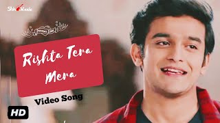 Barrister Babu Full Title Song  Rishta Tera Mera F