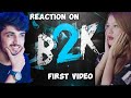Reacting On B2K First Video 🥵😱What a Gameplay Before 4 Yrs 🫡  #b2k #
