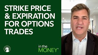 How Do I Pick a Strike Price and Expiration? | Fidelity Investments