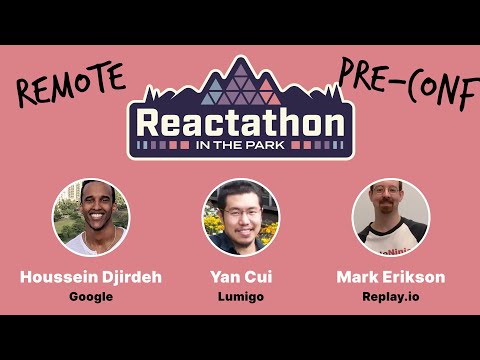 Keynotes - Reactathon 2022 Pre-Conf Remote Sessions