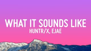 Download lagu HUNTR/X - What It Sounds Like (Lyrics) ft. EJAE · AUDREY NUNA · REI AMI mp3