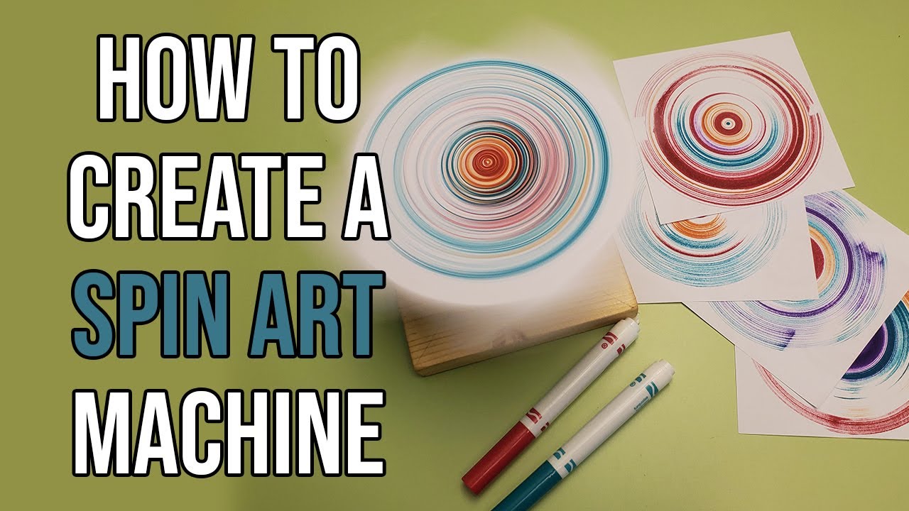 How to Create a SPIN ART MACHINE | STEAM DIY Kit