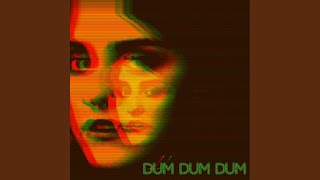 Maddy - Dum Dum Dum video