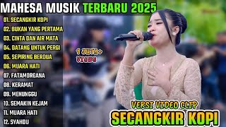 Download lagu MAHESA MUSIC ON TRENDING || SECANGKIR KOPI - BUKAN YANG PERTAMA || FULL ALBUM TERBARU 2025 mp3 Download lagu MAHESA MUSIC ON TRENDING || SECANGKIR KOPI - BUKAN YANG PERTAMA || FULL ALBUM TERBARU 2025 mp3