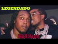 Quavo Takeoff Hell Yeah LEGENDADO