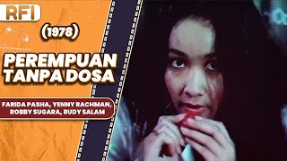 Download lagu PEREMPUAN TANPA DOSA (1978) FULL MOVIE HD - FARIDA PASHA, YENNY RACHMAN, ROBBY SUGARA, RUDY SALAM mp3