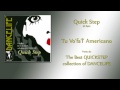 Quick Step - Tu Vo' fa' l' Americano 