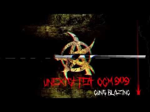 Unexist & OGM909 - Guns Blazing