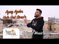 Ayaz Aydın Hele Gel Sivas A Official Video 2022