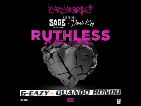 MarMar Oso - Ruthless Remix (FT. G-Eazy, Quando Rondo, Sage The Gemini, Derek King.)