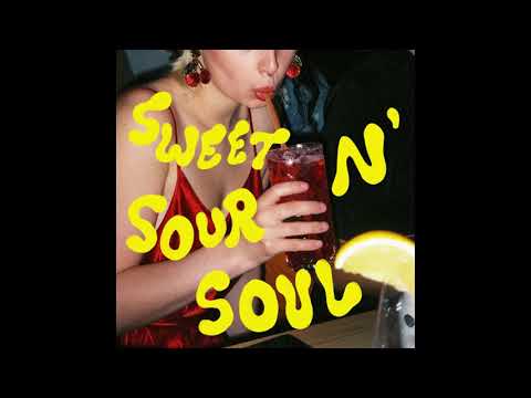 The Sticky Hickies - Sweet N' Sour Soul