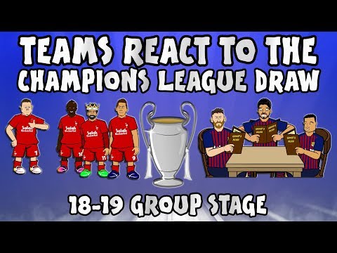 🏆TEAMS REACT TO THE UCL DRAW 18-19!🏆 (Champions League Group Stage 2018 2019 Parody)