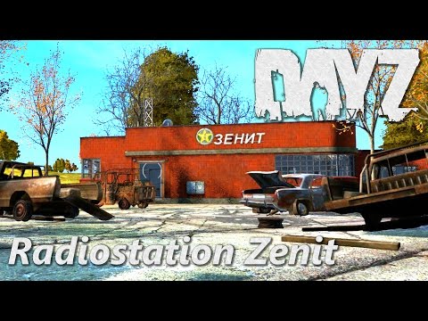 DayZ Experimental 0.60 - Radiostation Zenit - Altar - Let's Play DayZ Standalone